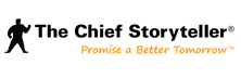 The Chief Storyteller<sup>®</sup>