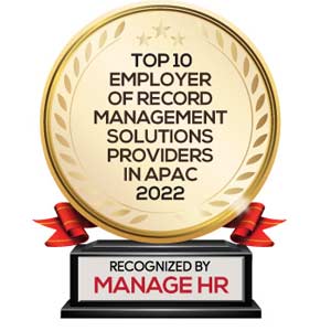Top 10 Employer of Record Management Solutions Companies in APAC – 2022